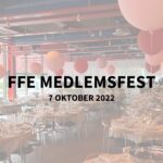 FFE:s Medlemsfest!